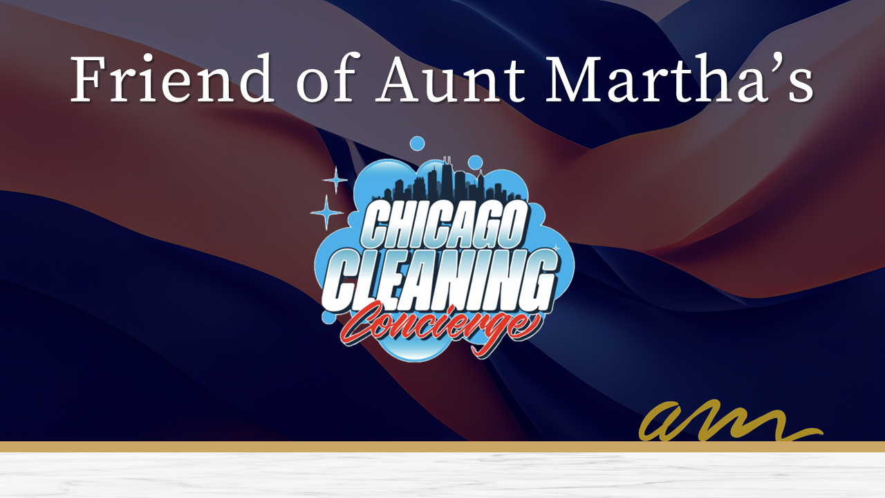 Chicago Cleaning Concierge, Friend of Aunt Martha's, Aunt Martha's 2024 Gala.