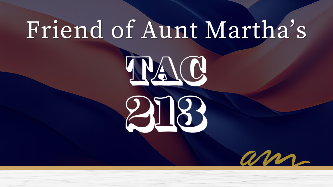 TAC 213, Friend of Aunt Martha's, Aunt Martha's 2024 Gala.