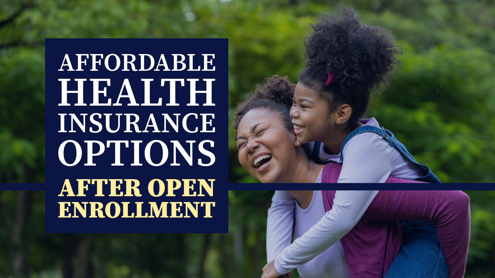 Affordable Health Insurance Options After Open Enrollment